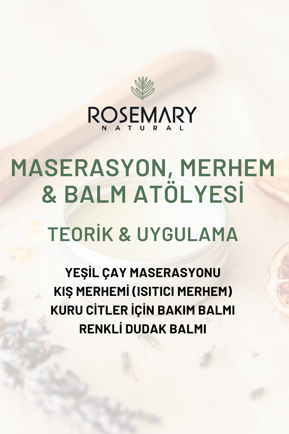 Maserasyon & Merhem & Balm Atölyesi